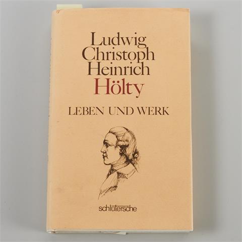 Ludwig Christoph Heinrich Hölty. Leben und Werk, Müller