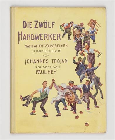 Johannes Trojan / Paul Hey. "Die zwölf Handwerker"